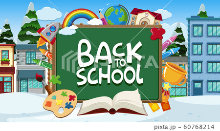 Back to school sign with school items at school Back to school sign with school items at school 60768214