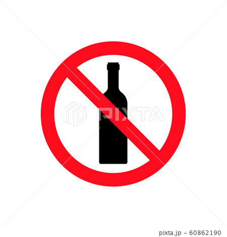 Alcohol not permitted allowed sign. Bottle glass drink forbidden, alcohol symbol stop 60862190
