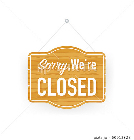 Sorry we're closed hanging sign on white Sorry we're closed hanging sign on white 60913328