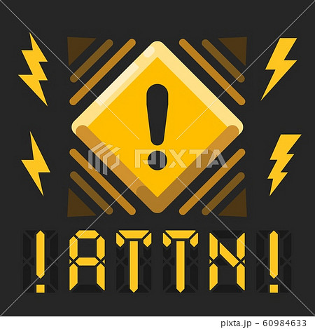 Attention alert message with warning attn sign 60984633