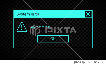 Neon system message dialog box. Error popup or Neon system message dialog box. Error popup or 61185737