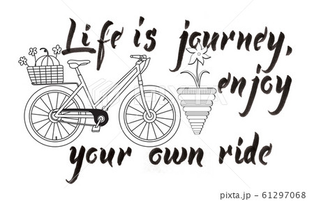 Life Is Journey Enjoy Your Own Rideのイラスト素材