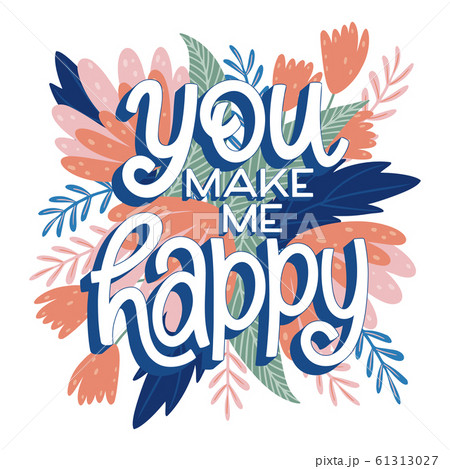 You Make Me Happy Letteringのイラスト素材