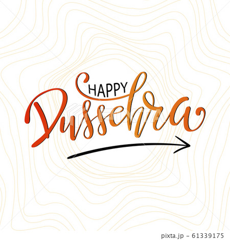 Happy Dussehra lettering. Dussehra Calligraphy Happy Dussehra lettering. Dussehra Calligraphy 61339175