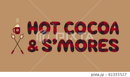 Hot cocoa and smores buffalo plaid letters vector Hot cocoa and smores buffalo plaid letters vector 61355527