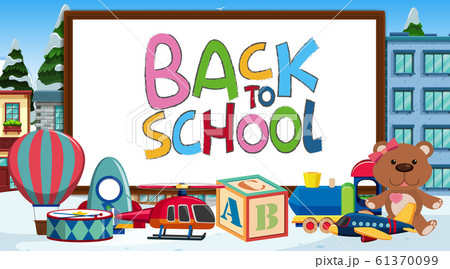 Back to school sign with many toys 61370099