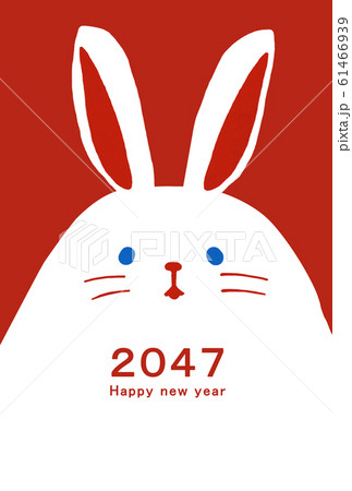 2047年賀状テンプレート　ハッピーニューイヤー　年賀状 兎年　うさぎ年　兎年　２０４７年 61466939