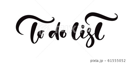 Handwritten lettering calligraphy vector text To do list. Business concept for meeting or organizer or planning notes. Can place your own phrase 61555052