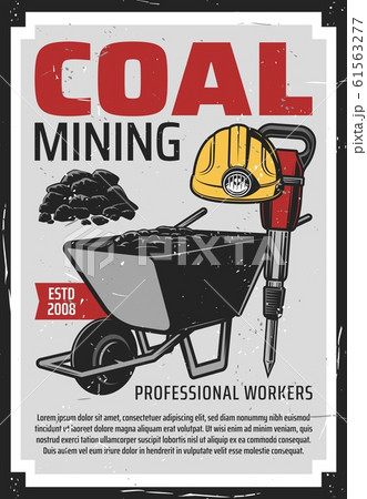 Coal mining, mine worker excavation equipment Coal mining, mine worker excavation equipment 61563277