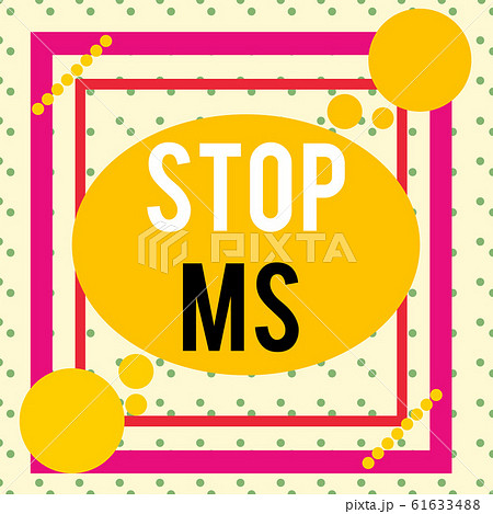 Writing note showing Stop Ms. Business photo Writing note showing Stop Ms. Business photo 61633488