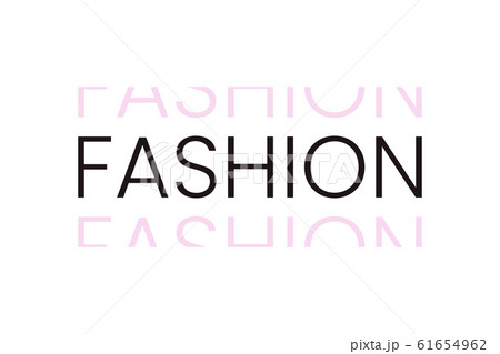 Fashion word text in modern minimal style. Fashion word text in modern minimal style. 61654962