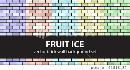Brick pattern set "Fruit Ice". Vector seamless Brick pattern set "Fruit Ice". Vector seamless 61818182