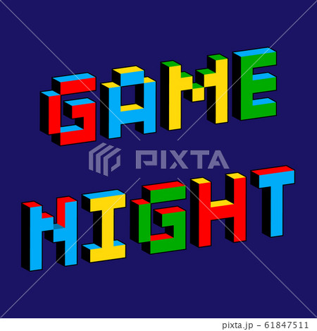 Game Night text in style of old 8-bit games. Vibrant colorful 3D Pixel Letters. Creative digital 61847511