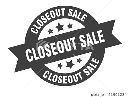 closeout sale sign. closeout sale round ribbon closeout sale sign. closeout sale round ribbon 61901224