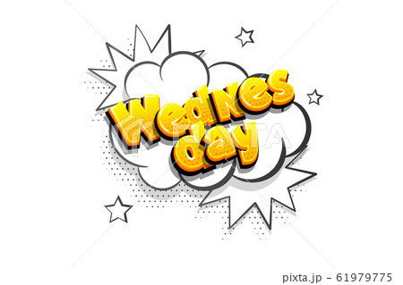 Wednesday comic text speech bubble pop art 61979775