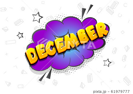 December comic text speech bubble pop art December comic text speech bubble pop art 61979777