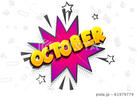 October comic text speech bubble pop art 61979779