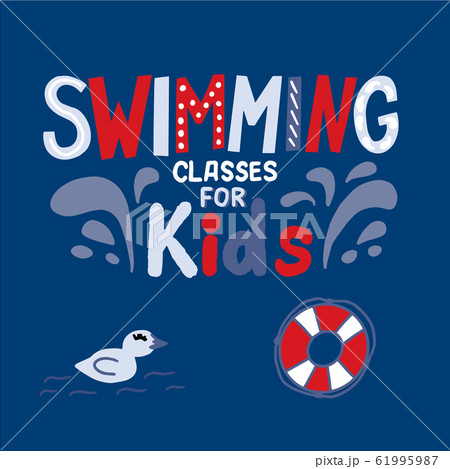 swimming classes for kids. hand drawn quote. cute 61995987