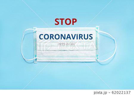 Novel coronavirus - 2019-nCoV. Chinese coronavirus outbreak. Stop virus. 62022137