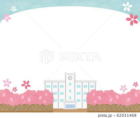 春 桜 フレーム 素材 学校 背景 青空 ベクター 手描き 春 桜 フレーム 素材 学校 背景 青空 ベクター 手描き 62031468