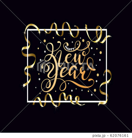 Happy New Year hand written lettering with golden Happy New Year hand written lettering with golden 62076161