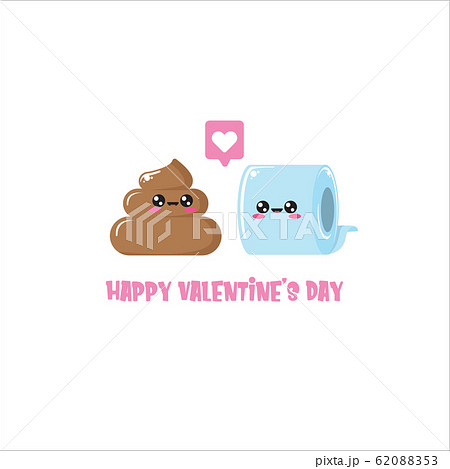 Funky poo and toilet paper falling in love. Valentines day cartoon funky greeting card or banner with paper roll and poo character isolated on white background. 14 february creative cute banner Funky poo and toilet paper falling in love. Valentines day cartoon funky greeting card or banner with paper roll and poo character isolated on white background. 14 february creative cute banner 62088353