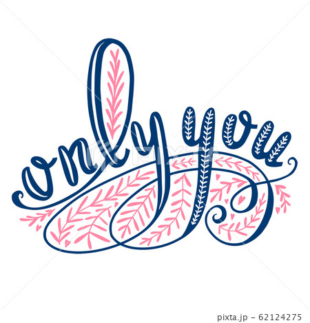 Only You Hand-Drawn Lettering for Cards Posters Banners Prints Only You Hand-Drawn Lettering for Cards Posters Banners Prints 62124275