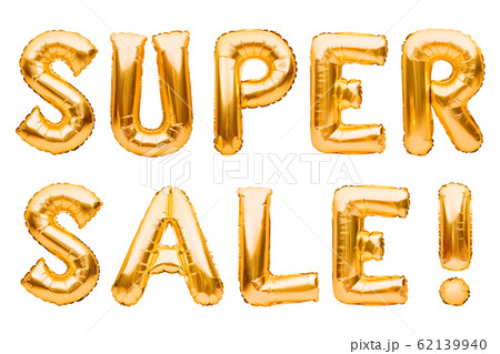 Words SUPER SALE made of golden inflatable balloons isolated on white background. Helium balloons gold foil forming phrase super sale. Discount and advertisement 62139940
