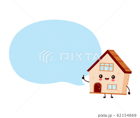 Cute happy smiling house with speech bubble 62154669