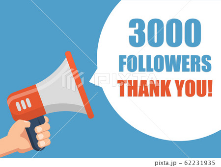 3000 followers Thank You - Male hand holding megaphone. Flat design. Can be used business company for social media, networks, promotion and advertising. 62231935