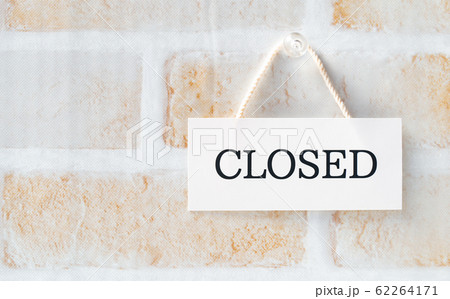 CLOSED 閉店 休業 廃業 クローズド CLOSED 閉店 休業 廃業 クローズド 62264171