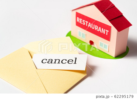 レストラン　restaurant　キャンセル　cancel　店舗　外食　飲食店 62295179