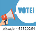 Vote - Male hand holding megaphone. Flat design. 62320264