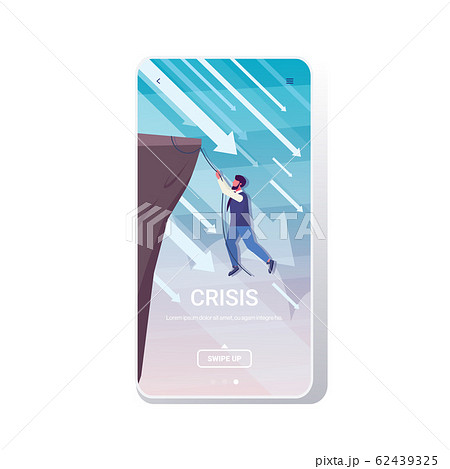 businessman climbing on cliff from abyss arrows falling down financial crisis bankruptcy investment risk concept business man hanging on rope full length smartphone screen mobile app copy space 62439325