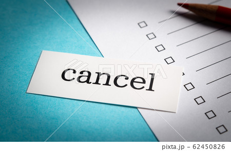 キャンセル　cancel　取り消し　使用中止 62450826