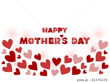 Happy Mother's Day 母の日 ハート模様 イラスト Happy Mother's Day 母の日 ハート模様 イラスト 62470229