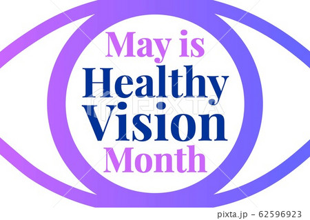 May is Healthy Vision Awareness Month. Holiday concept. Template for background, banner, card May is Healthy Vision Awareness Month. Holiday concept. Template for background, banner, card 62596923