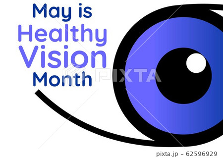May is Healthy Vision Awareness Month. Holiday concept. Template for background, banner, card 62596929