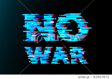 No war glitch vector abstract design. 62607672