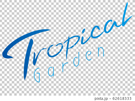 Tropical Garden・手描きタイトル 62618333