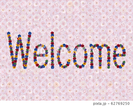 花「Welcome」(ナエマ) 花「Welcome」(ナエマ) 62769250