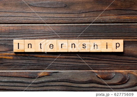 internship word written on wood block. internship internship word written on wood block. internship 62775609