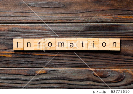 Information word written on wood block. 62775610