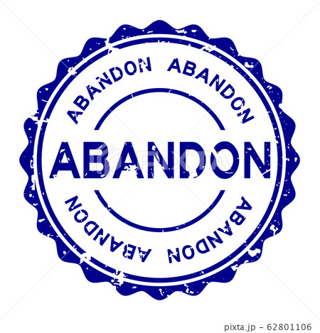 Grunge blue abandon word round rubber seal stamp Grunge blue abandon word round rubber seal stamp 62801106