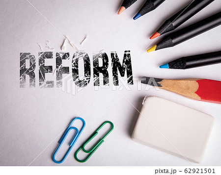 Reform. Taxation, Health, Education and Public Administration concept 62921501