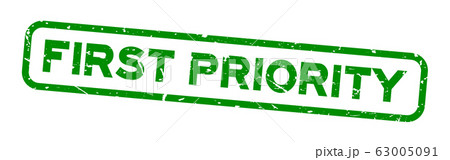 Grunge green first priority word square rubber seal stamp on white background 63005091
