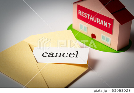 レストラン　restaurant　キャンセル　cancel　店舗　外食　飲食店 63063023