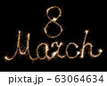 March 8 inscription with sparklers . 63064634
