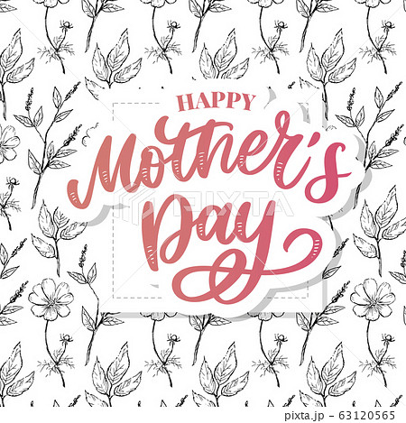 Happy Mother's Day greeting card vector illustration. Hand lettering calligraphy holiday background in floral frame. Happy Mother's Day greeting card vector illustration. Hand lettering calligraphy holiday background in floral frame. 63120565