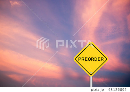 Yellow transportation sign with word preorder 63126895